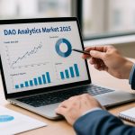DAO analitika tržišta 2025: Porast od 28% CAGR uzrokovan uvidima u upravljanje u stvarnom vremenu
